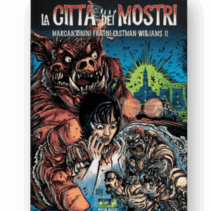 La Città dei Mostri Vol 1.